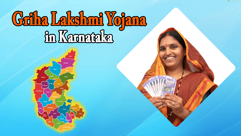 Griha Lakshmi Yojana